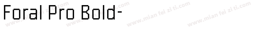 Foral Pro Bold字体转换